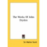 The Works Of John Dryden door Onbekend
