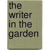 The Writer in the Garden door Onbekend