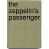 The Zeppelin's Passenger door E. Phillips (Edward Phillips) Oppenheim