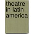 Theatre In Latin America