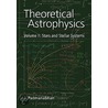 Theoretical Astrophysics door T. Padmanabhan