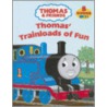 Thomas Trainloads of Fun door Onbekend