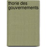 Thorie Des Gouvernements door Louis-Auguste Flix Beaujour