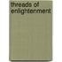 Threads Of Enlightenment