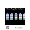 Three Plays For Puritans door George Bernard Shaw