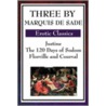 Three by Marquis de Sade door The Marquis de Sade