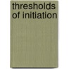 Thresholds of Initiation door Joseph L. Henderson