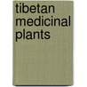Tibetan Medicinal Plants door Monika Kriechbaum