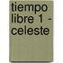 Tiempo Libre 1 - Celeste