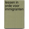 Lessen in orde voor immigranten door M.A.J.M. Matthijssen