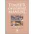 Timber Designers' Manual