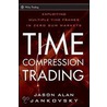 Time Compression Trading door Jason Alan Jankovsky