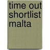 Time Out Shortlist Malta by Time Out