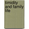 Timidity And Family Life by Yoritomo Tashi