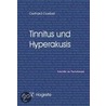 Tinnitus und Hyperakusis door Gerhard Goebel