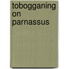 Tobogganing On Parnassus door Franklin P. 1881-1960 Adams
