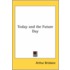 Today And The Future Day