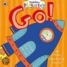 Toddler Play And Say Go! by Justine Smith