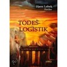 Todeslogistik. Mini-Buch door Hans Lebek