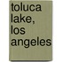 Toluca Lake, Los Angeles