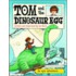 Tom And The Dinosaur Egg