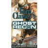 Tom Clancy's Ghost Recon by Tom Clancy