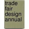 Trade Fair Design Annual door Conway Lloyd Morgan