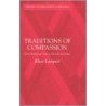 Traditions Of Compassion by Khen Lampert