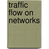 Traffic Flow On Networks door Mauro Garavello