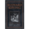 Traffics And Discoveries door Rudyard Kilpling