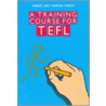 Training Course For Tefl by Peter Hubbard