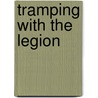 Tramping With The Legion by Scruggs/