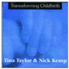 Tranceforming Childbirth by Tina Taylor