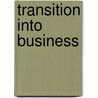 Transition Into Business door The Darla Moore School of Business