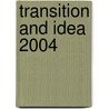 Transition And Idea 2004 door Stan Shaw
