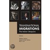 Transnational Migrations by William Safran