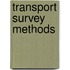 Transport Survey Methods