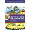 Traveling with Grandkids by Nancy Hoch