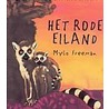 Het rode eiland by Mylo Freeman