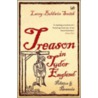 Treason In Tudor England door Lacey Baldwin Smith