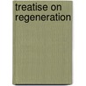 Treatise On Regeneration door William Anderson