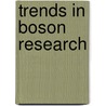 Trends In Boson Research door Onbekend