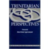 Trinitarian Perspectives door Thomas F. Torrance