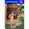 True Story Of Pocahontas door Lucille Recht Penner