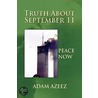 Truth About September 11 by Adam Azeez