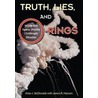 Truth, Lies, And O-Rings by James R. Hansen