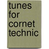 Tunes for Cornet Technic door Herman Vincent