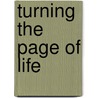 Turning the Page of Life door Poppy Gooday