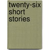 Twenty-Six Short Stories door Lily O'Reilly