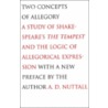 Two Concepts of Allegory by A.D. Nuttall